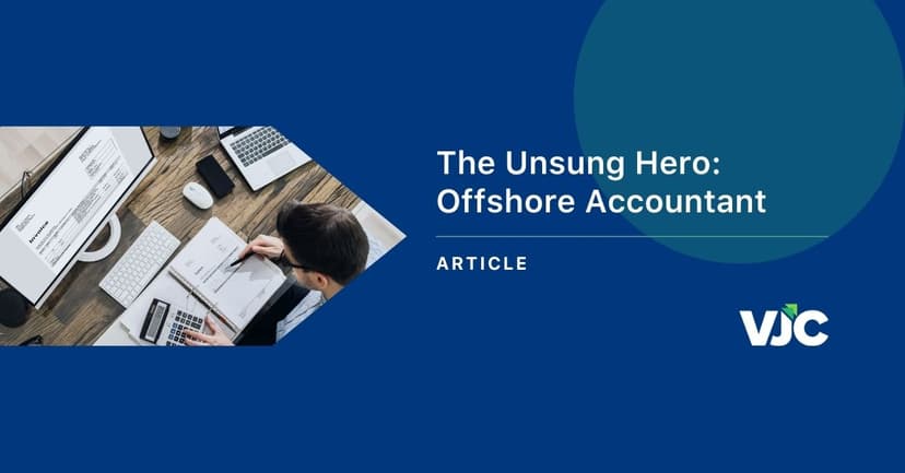 Featured image for The Unsung Hero: Why You Should Consider an Offshore Accountant